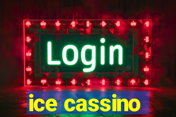 ice cassino